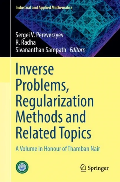 Inverse Problems, Regularization Methods and Related Topics