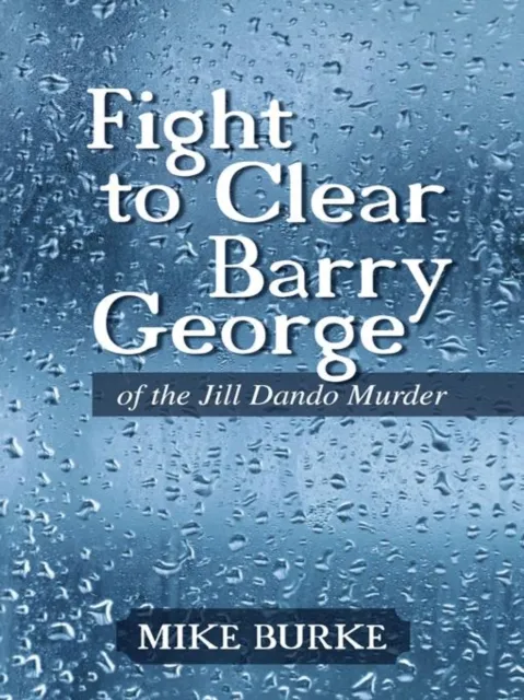 Fight to Clear Barry George