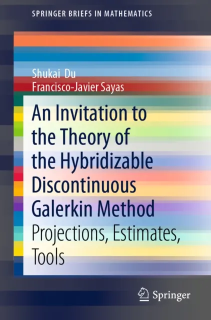 Invitation to the Theory of the Hybridizable Discontinuous Galerkin Method