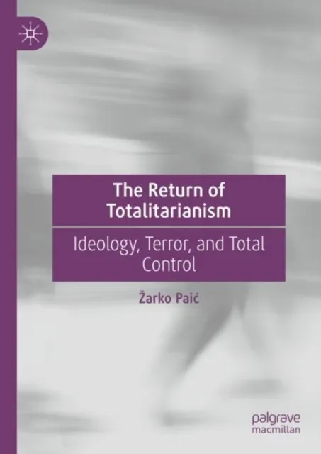 Return of Totalitarianism