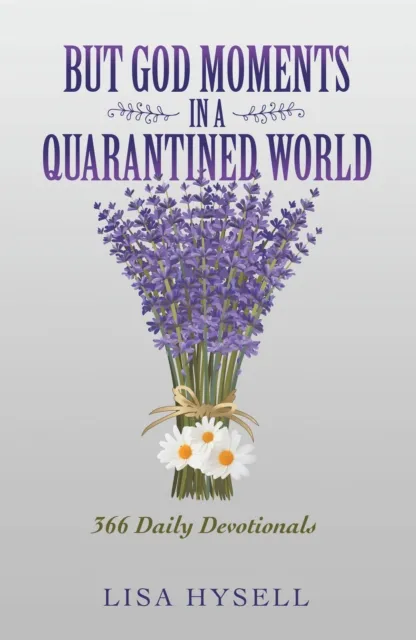 But God Moments in a Quarantined World