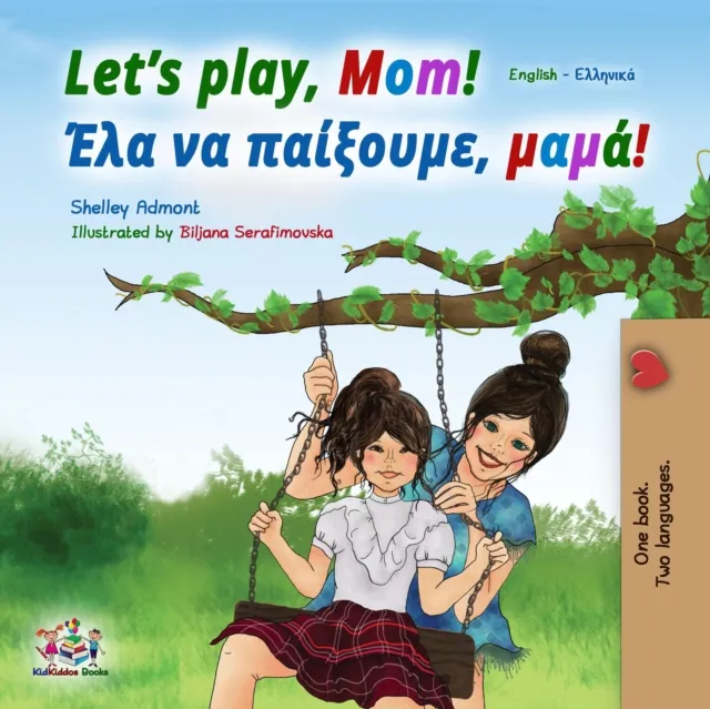 Let's Play, Mom! (English Greek Bilingual Book)
