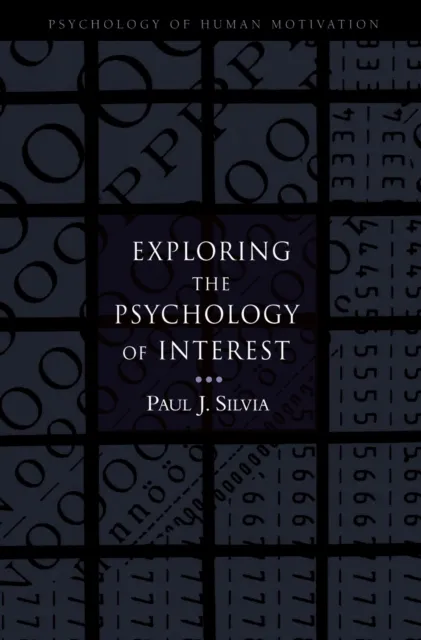Exploring the Psychology of Interest