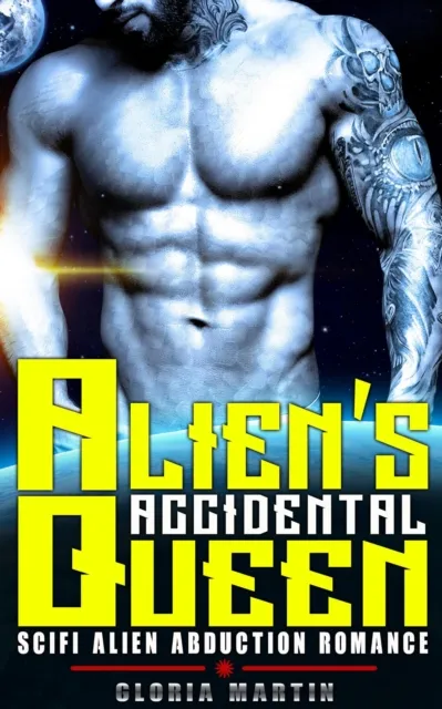 Alien's Accidental Queen - Scifi Alien Abduction Romance