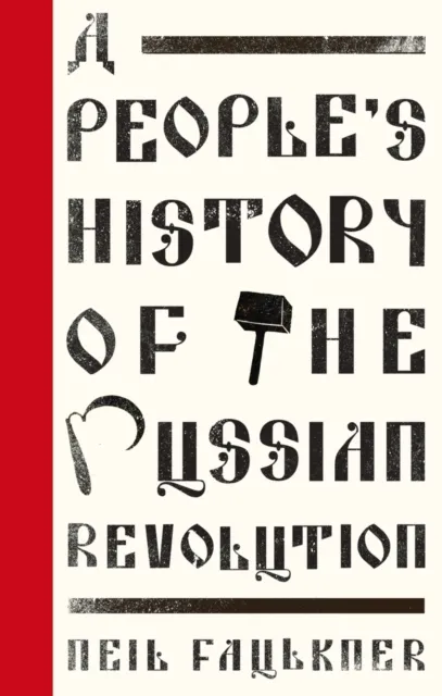People's History of the Russian Revolution