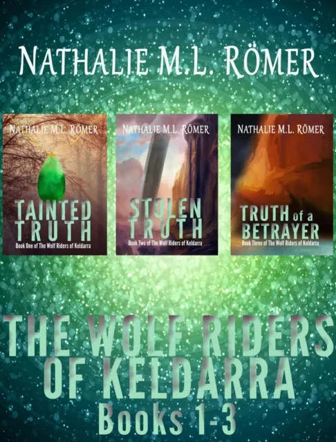 Wolf Riders of Keldarra Books 1-3