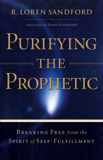 Purifying the Prophetic