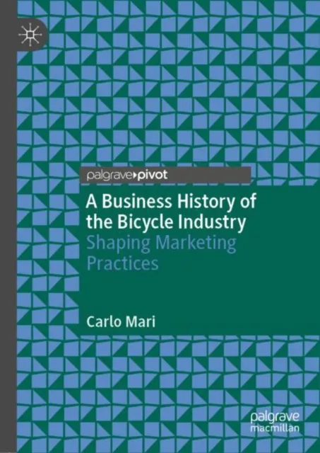 Business History of the Bicycle Industry