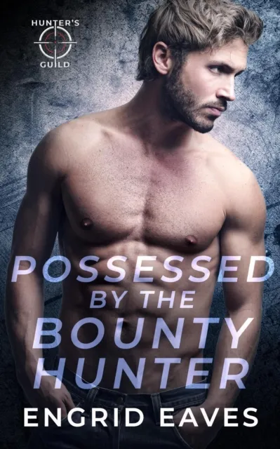 Possessed by the Bounty Hunter