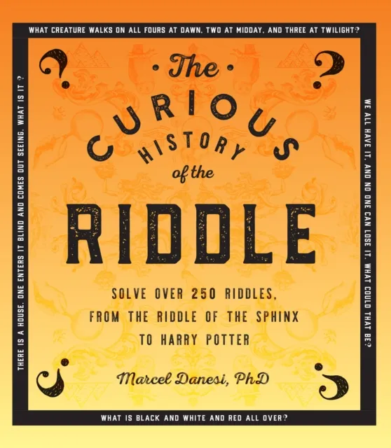Curious History of the Riddle