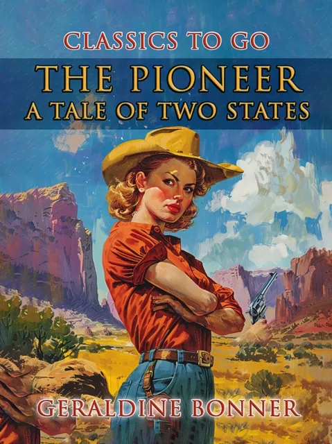 Pioneer: A Tale Of Two States