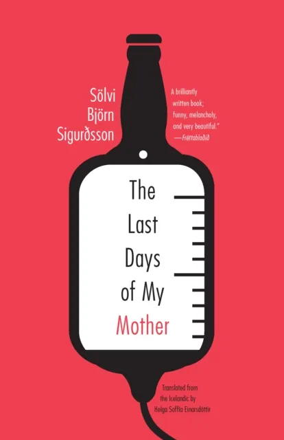 Last Days of My Mother