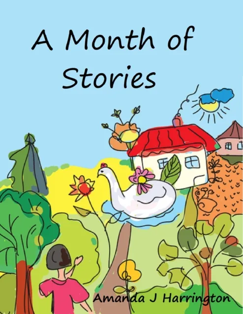 A Month of Stories