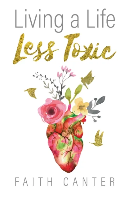Living a Life Less Toxic