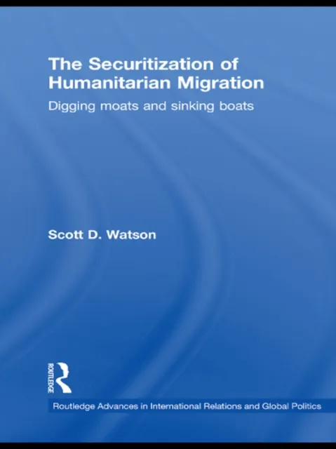 Securitization of Humanitarian Migration