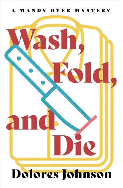 Wash, Fold, and Die