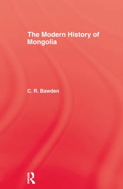 Modern History of Mongolia
