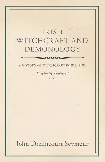 Irish Witchcraft and Demonology