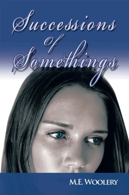 Successions of Somethings