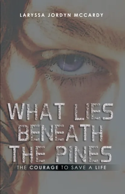 What Lies Beneath the Pines