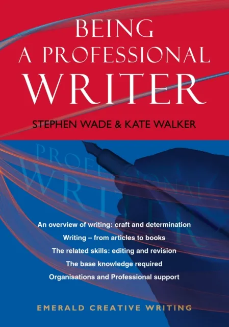 Emerald Guide to Being a Professional Writer