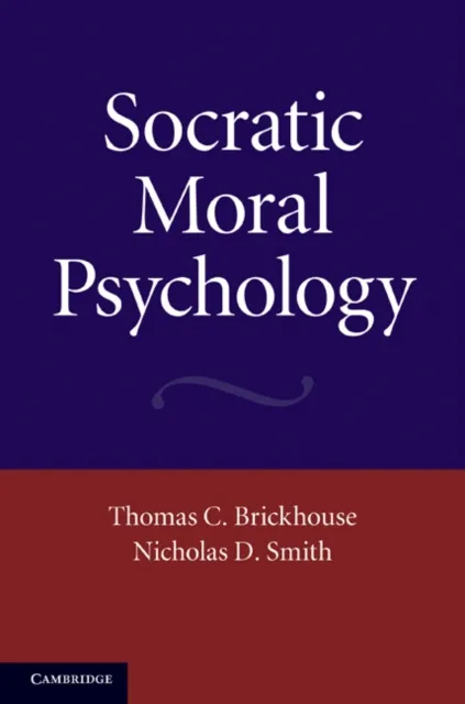 Socratic Moral Psychology