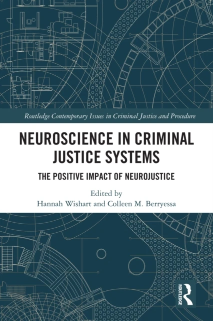 Neuroscience in Criminal Justice Systems