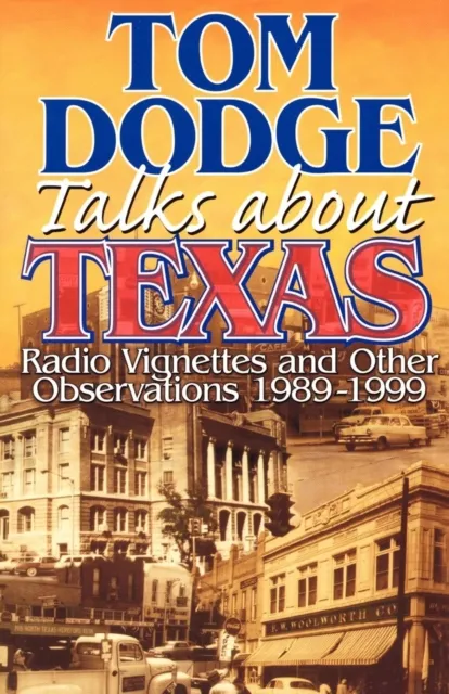 Tom Dodge Talks About Texas