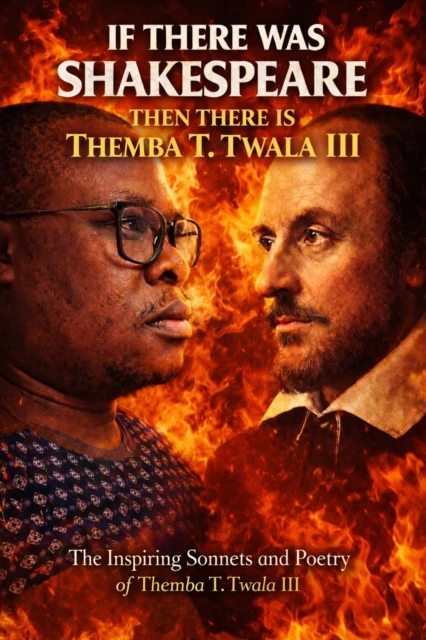 If There Was Shakespeare Then There Is Themba T Twala III