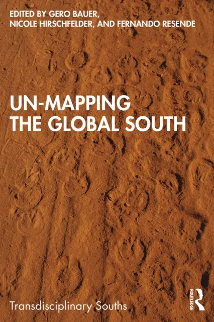 Un-Mapping the Global South