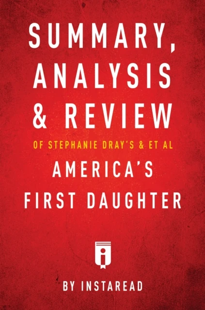 Summary, Analysis & Review of Stephanie Dray's and Laura Kamoie's America's First Daughter