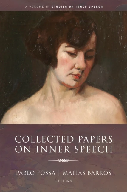 Collected Papers on Inner Speech