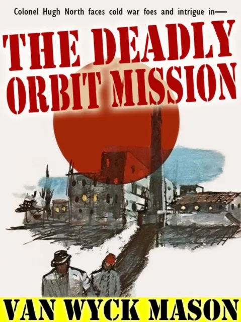 Deadly Orbit Mission