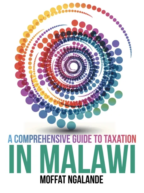 Comprehensive Guide to Taxation in Malawi