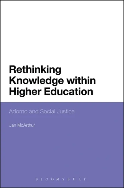 Rethinking Knowledge within Higher Education