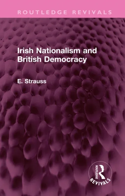 Irish Nationalism and British Democracy