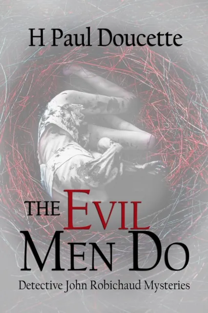 Evil Men Do