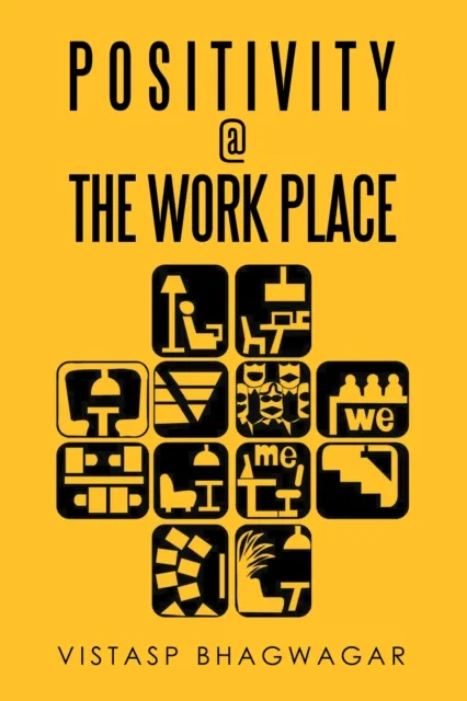 Positivity @ the Work Place