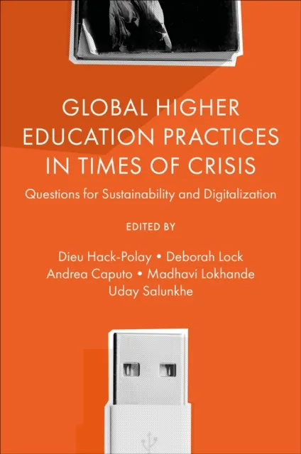 Global Higher Education Practices in Times of Crisis