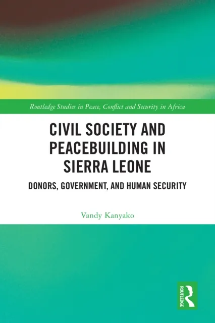 Civil Society and Peacebuilding in Sierra Leone