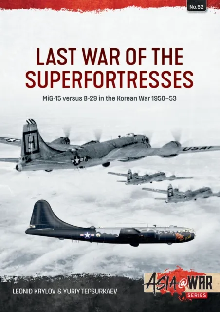 Last War of the Superfortresses
