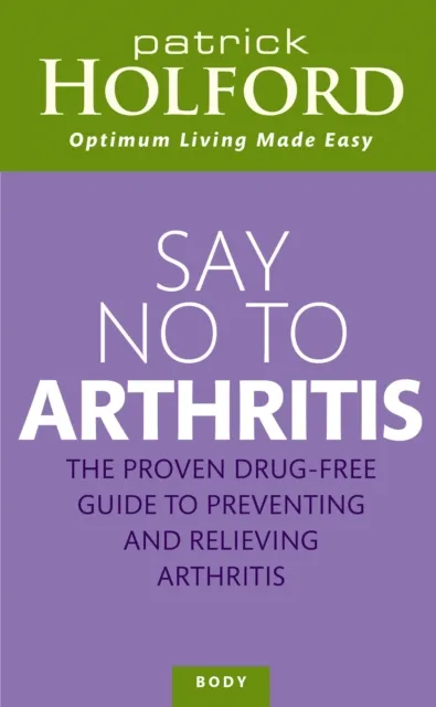 Say No To Arthritis