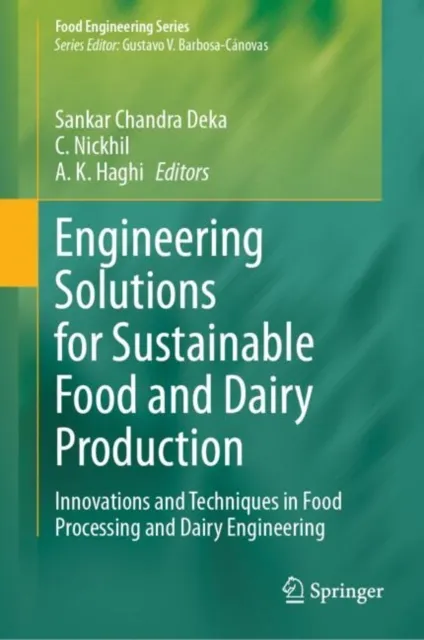 Engineering Solutions for Sustainable Food and Dairy Production