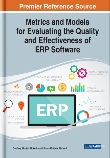 Metrics and Models for Evaluating the Quality and Effectiveness of ERP Software