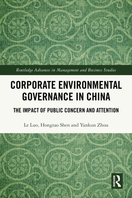 Corporate Environmental Governance in China