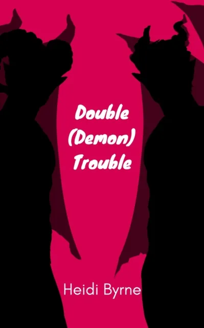 Double (Demon) Trouble