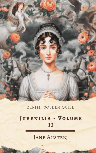 Juvenilia: Volume II