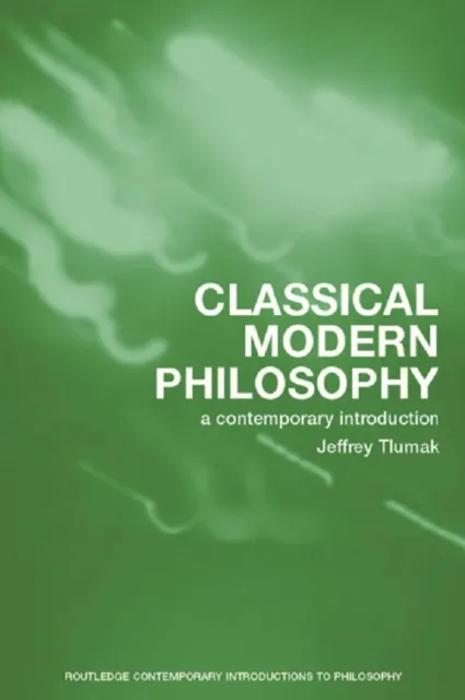 Classical Modern Philosophy