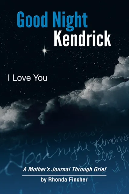 Good Night Kendrick, I Love You
