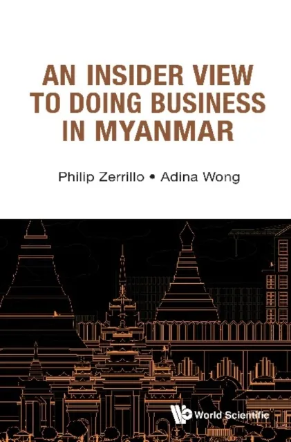 Insider View To Doing Business In Myanmar, An